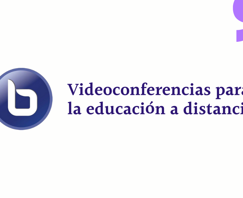 BigBlueButton, la herramienta de videoconferencias para la educación a distancia que más está gustando a los docentes